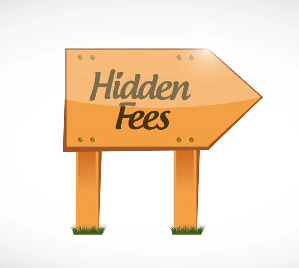 Hidden fees wood sign concept illustration — Stock Photo, Image