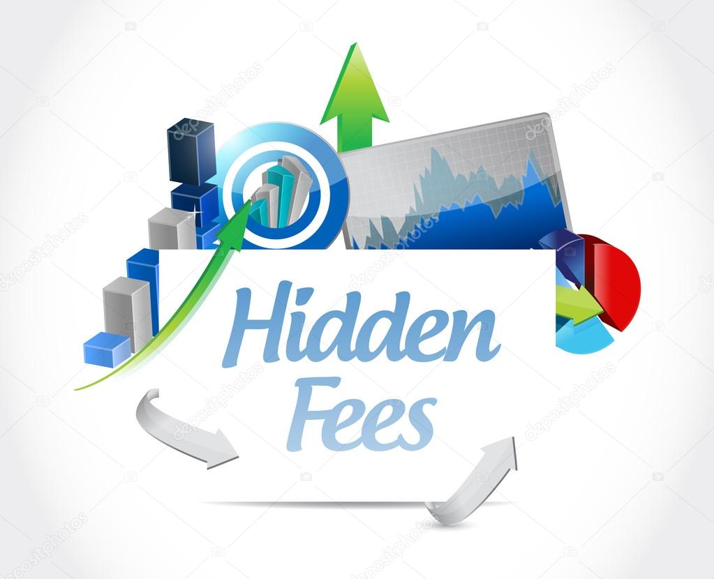 hidden fees business charts sign concept