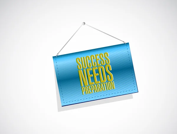 Success needs preparation hanging sign concept — Stock Photo, Image