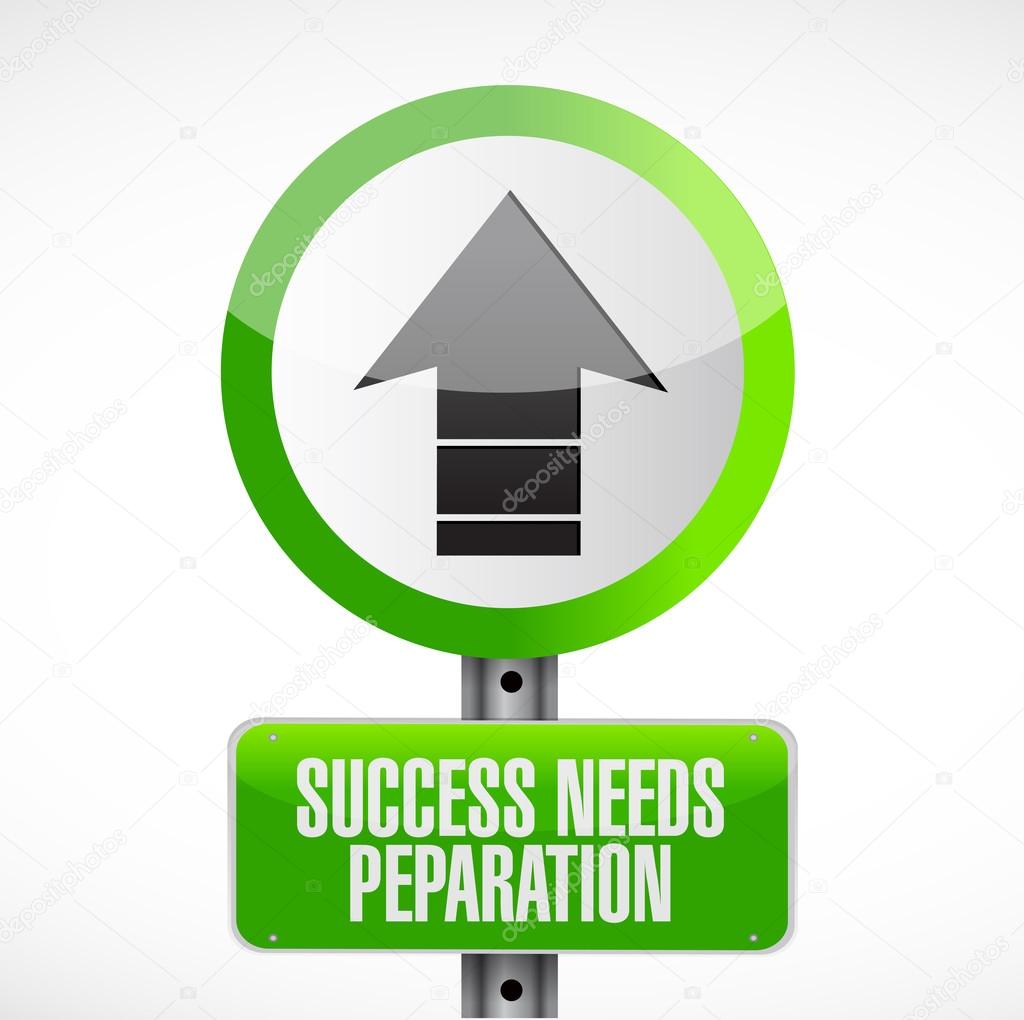 success needs preparation street sign