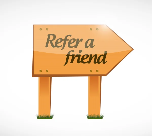 Refer a friend wood sign concept — Stock Photo, Image