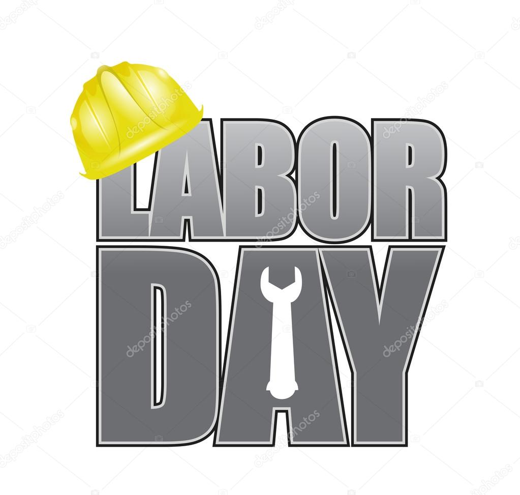 Labor day helmet and wrench sign