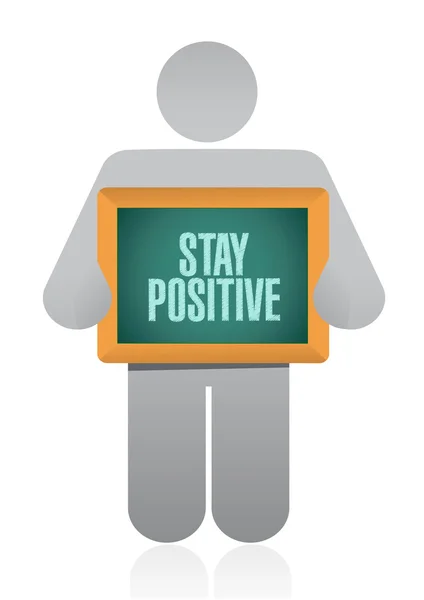 Positives Schild-Design bleiben — Stockfoto