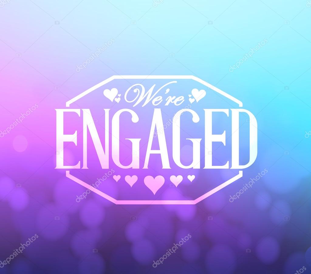 We are engaged stamp purple and blue bokeh background illustration design