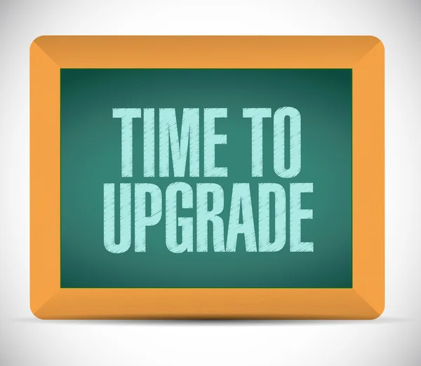 Time to upgrade board sign concept — Stock Photo, Image