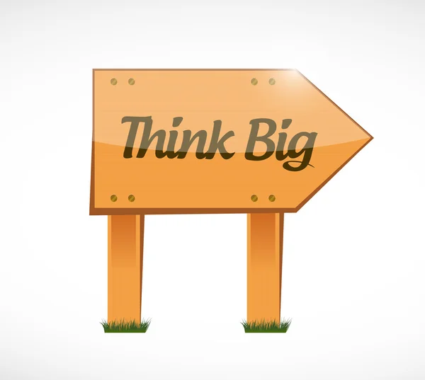 Think big wood sign concept illustration — Stock Photo, Image