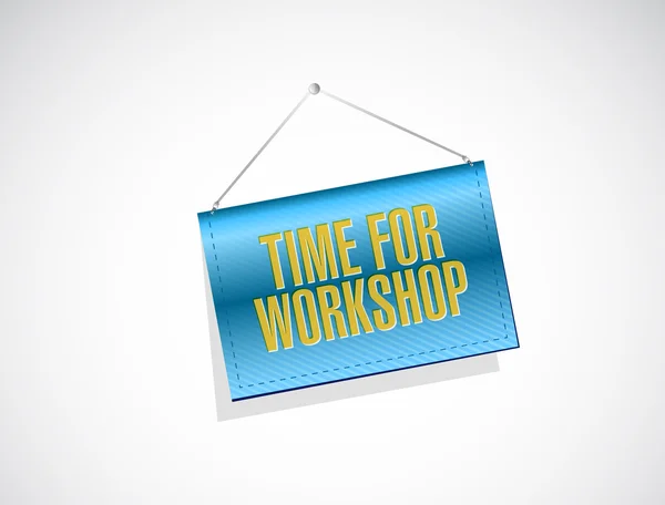 Time for workshop banner sign concept — Stock Photo, Image
