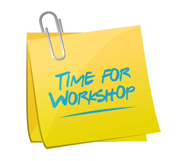 Time for workshop memo post sign concept — Stock Photo, Image