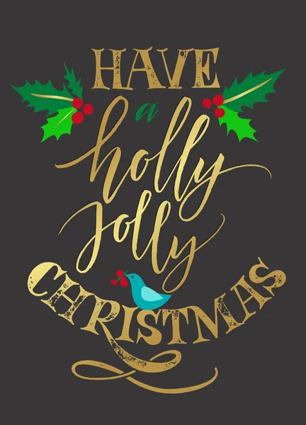 Tener una tarjeta de Navidad holly jolly — Vector de stock