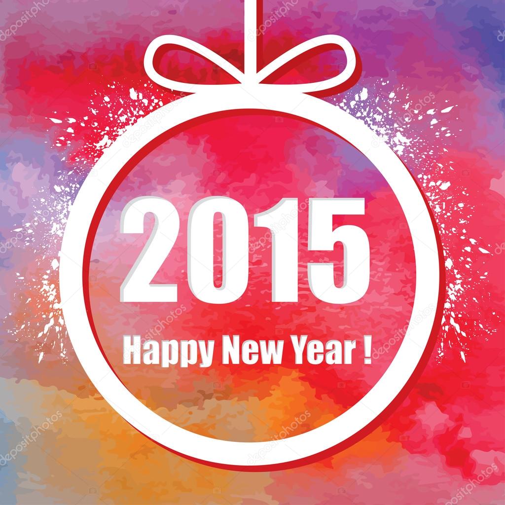 Happy New Year 2015. Creative greeting card with watercolor effect