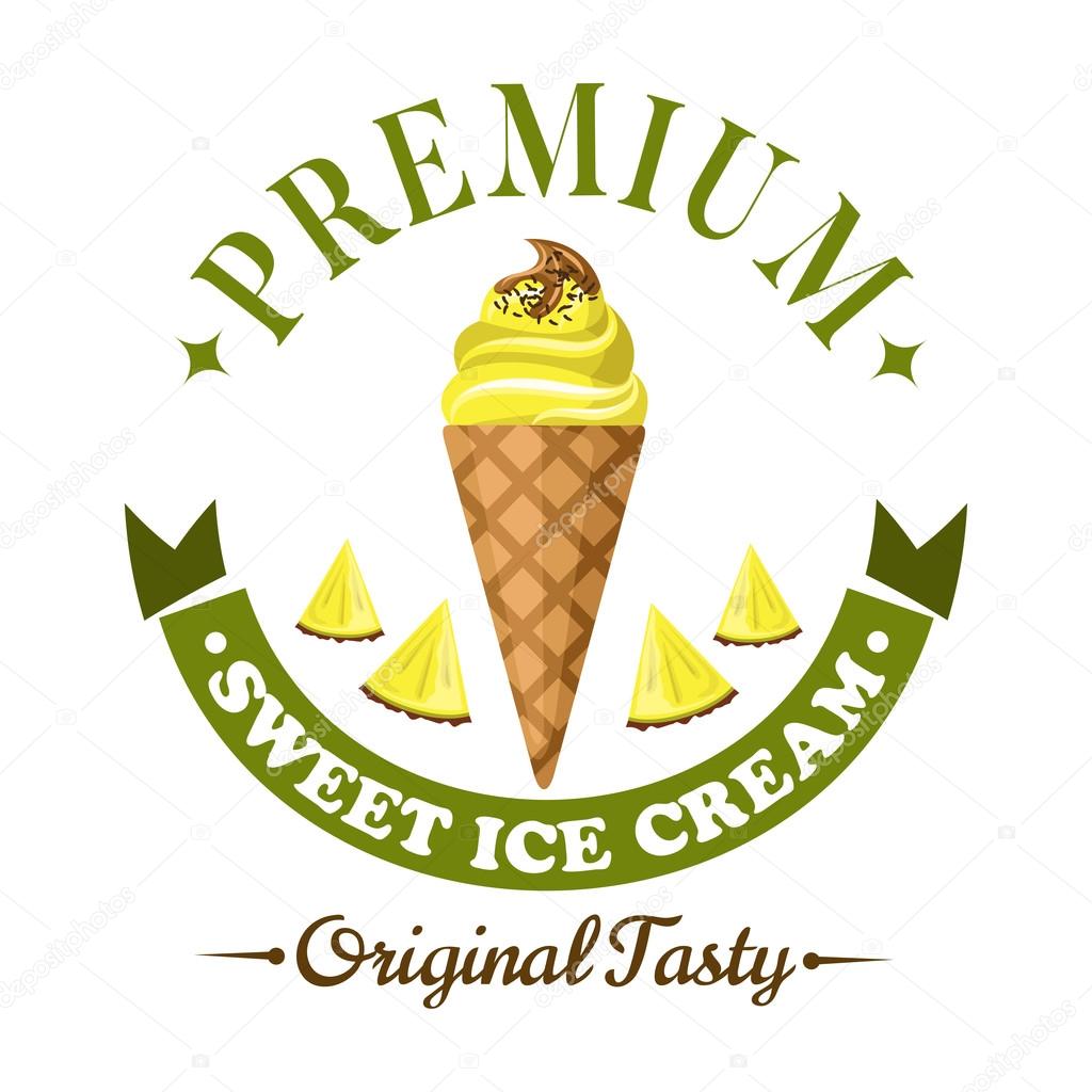 Refreshing fruity ice cream badge, framed by header Premium and ribbon banner below. Pineapple soft serve ice cream cone icon with slices of fresh pineapple fruit for dessert menu design
