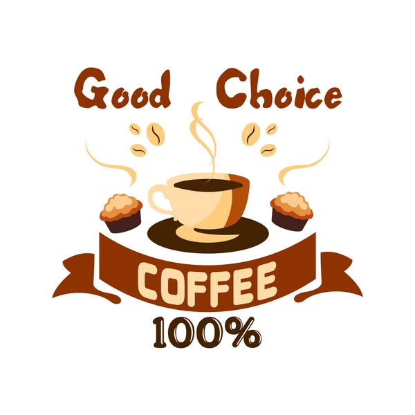 Ícone de café de boa escolha. Café emblema — Vetor de Stock