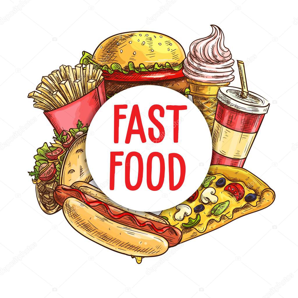 Fast food sketch frame. Takeaway cafe snacks, burgers and drinks round banner. Hamburger, hotdog sausage and taco with grounded meat and tomato, pizza, soda paper cup with straw and ice cream vector