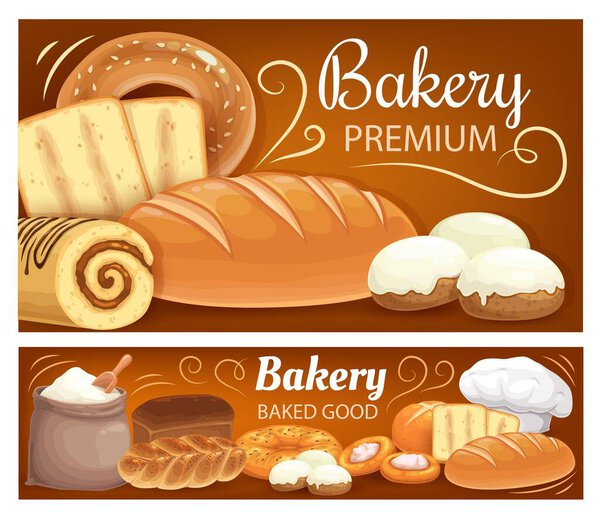 Bakery shop bread, baked cakes and desserts pastry, vector banners. Premium bakery shop bread and flour in bag, wheat and rye loaf, braided bun, croissant and chocolate roll, bagels and baguettes