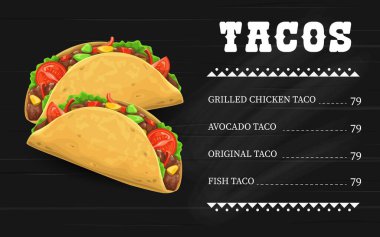 Tacos vektör şablonu. Meksika fast food baharatlı abur cubur çeşitleri. Kızarmış tavuk eti, avokado, balık ve orjinal taco ile mısır ya da buğday tortilla. Fast food paket servis menüsü veya teslimat siparişi