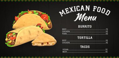 Meksika yemek menüsü vektör şablonu. Burrito, tortilla ve taco fast food. Tavuk, sığır eti, domuz eti ve vejetaryen baharatlı atıştırmalıklar. Fast food Meksika yemekleri menü ya da teslimat siparişleri
