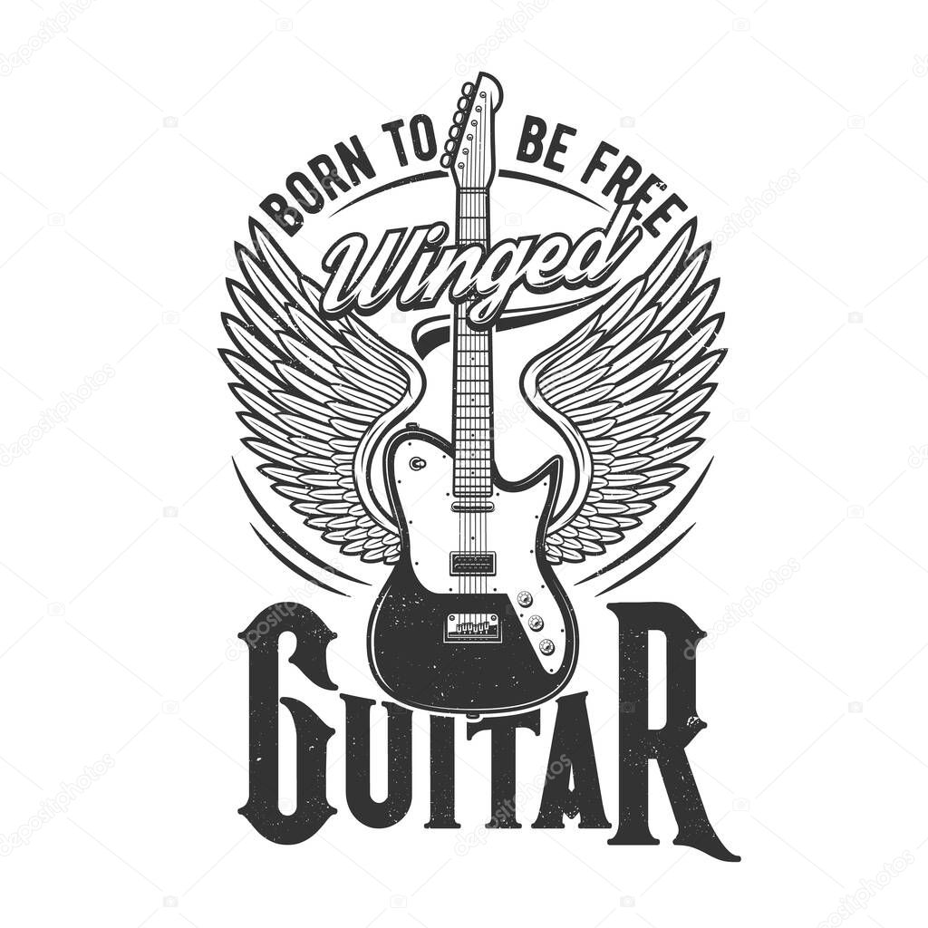 Tshirt print with winged electric guitar, vector emblem for music band apparel design. T shirt monochrome print with typography born to be free, isolated black grunge label with amp and angel wings