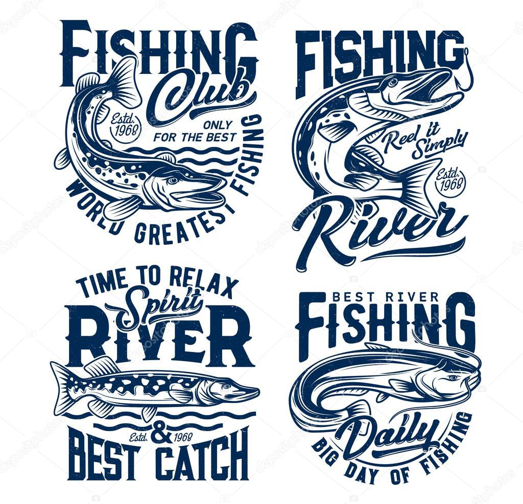 Fishing club, fishes t shirt prints, fisher club vector emblems and water waves icons. River fishing for pike and catfish on rod hooks, fishery sport and big catch quotes for t-shirt prints