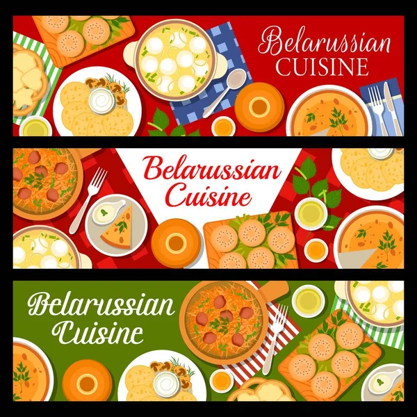 ベラルーシ料理のフードバナー ベラルーシ料理やレストランのメニュー ベクトル ベラルーシの伝統的なディナーとランチの食事 ドライニキポテトパンケーキ 餃子とキャベツとビーフシチューのスープ — ストックベクタ