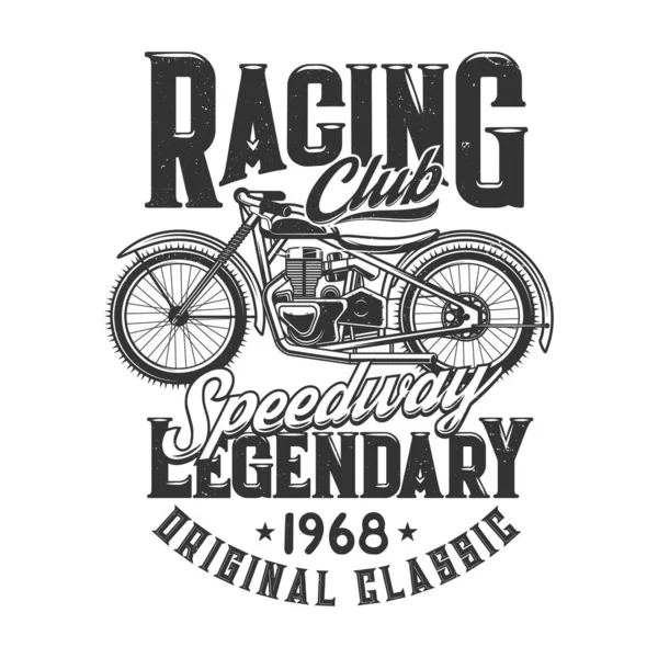 レーシングクラブ スポーツチームアパレルベクトルデザインのためのオフロードレトロバイクとTシャツのプリント ヴィンテージバイクとタイポグラフィ伝説の高速道路とTシャツのプリント 隔離された黒のグランジエンブレムまたはラベル — ストックベクタ