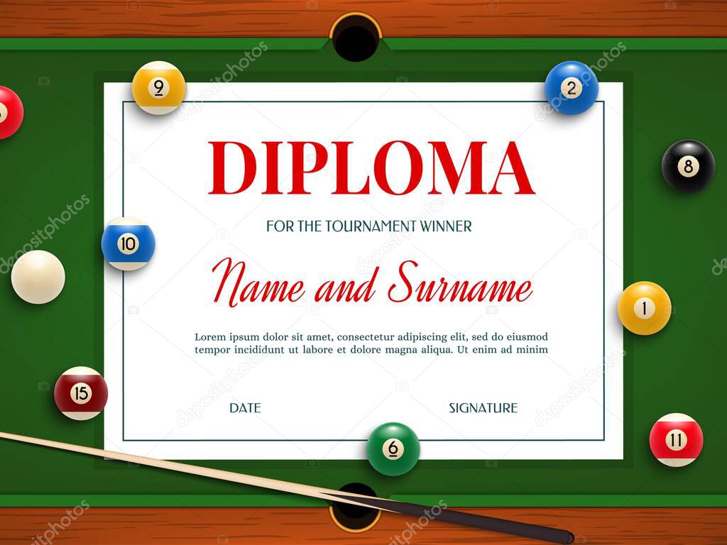 Diploma for billiard tournament winner, certificate of participation vector template with cue and balls on table with green cloth. Award border, diploma for snooker game competition, win achievement