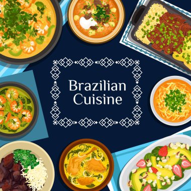 Brezilya mutfağı vektör yemekleri mısır çorbası, fasulye güveci feijoada, sığır güveci picadinho de carne. Deniz ürünleri moqueca, tavuk ve karides çorbası, avokado çilek salatası, biftek ve yuca kızartması posteri.