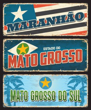 Brezilya Maranhao, Mato Grosso do Sul, Brezilya devletleri paslı metal plaka ve ge işaretleri. Latin Amerika devletleri veya Brezilya Estados şehir sloganları, bayrakları ve simgeleri ile paslı metal plakalar