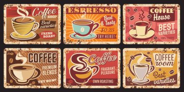 Coffee shop espresso, coffee room tin sign, cafe or restaurant hot drinks rusty metal plate. Coffee beans premium blends grunge plate with vector porcelain cup on saucer, typography and rust texture clipart