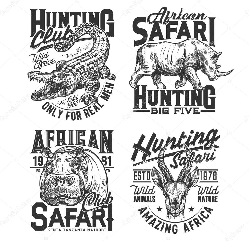 Safari hunting club t shirt prints, animals trophy, hunter sport vector icons. African safari hunt wild animal heads of crocodile, rhinoceros, hippopotamus and gazelle, savanna wild nature adventure