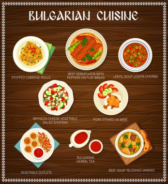 Öğlen ve akşam yemeği için Bulgar mutfak menüsü, yemek ve yemek afişi. Bulgaristan 'ın Balkan yemekleri, lahana dolması, sığır eti ve fasulye çorbası leshta korbası, şarapla pişirilmiş domuz eti.