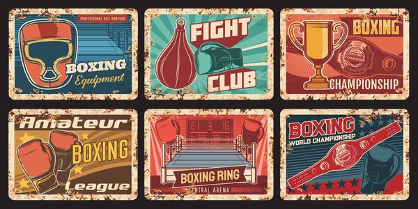 Boxing championship, sport equipment shop rusty metal plates. Boxing gloves and headgear, punching bag, champion cup and belt, ring vector. Fight club, amateur sport league retro banners