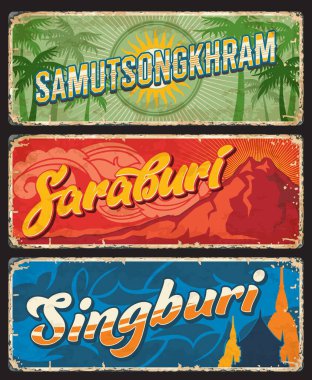 Tayland, Saraburi, Singburi ve Samut Songkhram 'ın teneke tabelaları, vektör seyahat bagaj etiketleri. Tayland illerinde yol giriş işaretleri ve simgeli grunge plakalar ve turistik sembol bulunmaktadır.
