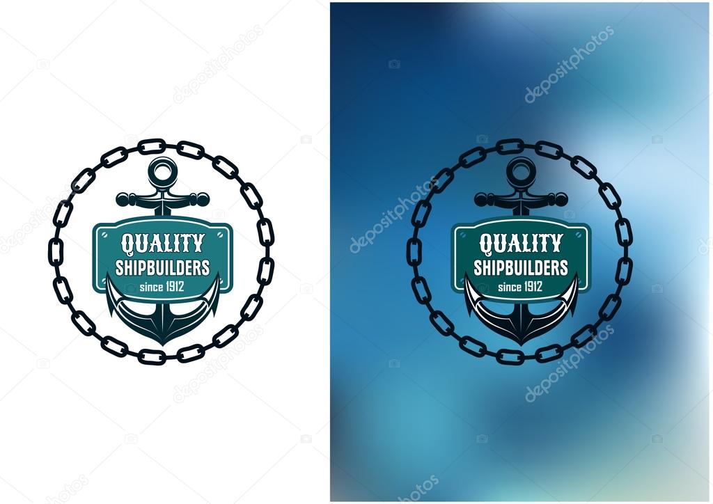 Marine shipbuilder label with chain, anchor and banner