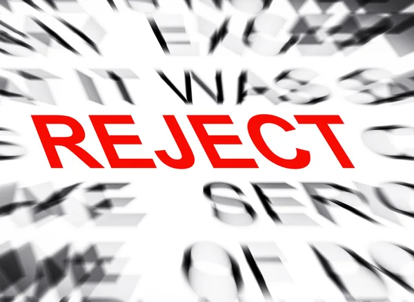 Blured text with focus on REJECT — Stock Photo, Image
