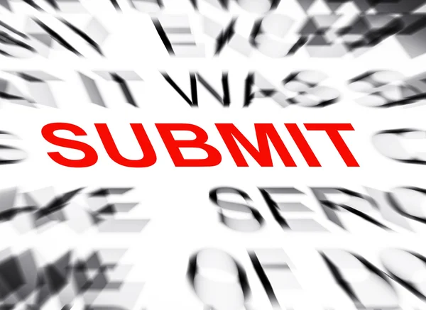 Blured text with focus on SUBMIT — Stock Photo, Image