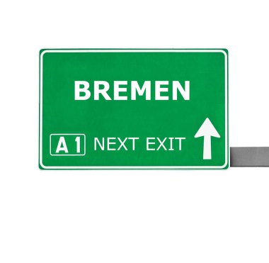 Bremen yol işaret üzerine beyaz izole