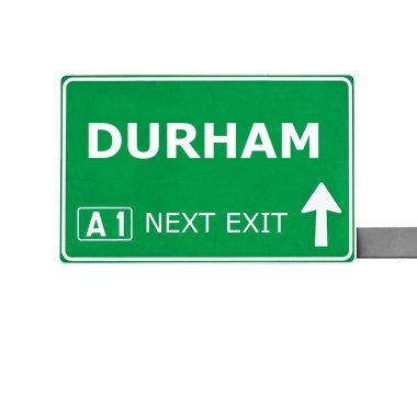 Durham yol işaret üzerine beyaz izole