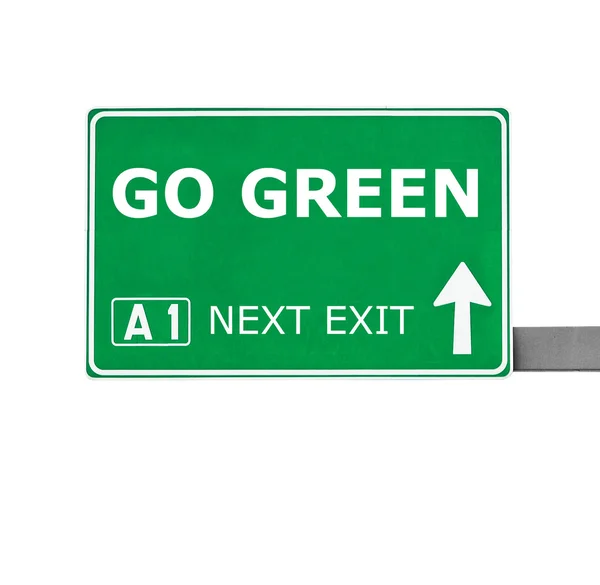 Go GREEN tanda jalan terisolasi pada putih — Stok Foto