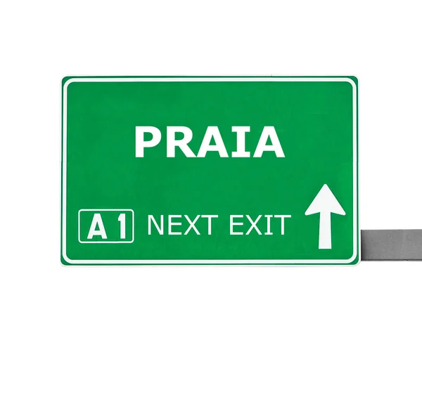 Praia Straßenschild isoliert auf weiß — Stockfoto