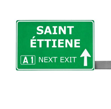 Saint Ettiene yol işaret üzerine beyaz izole