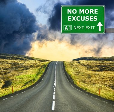 NO MORE EXCUSES road sign against clear blue sky clipart