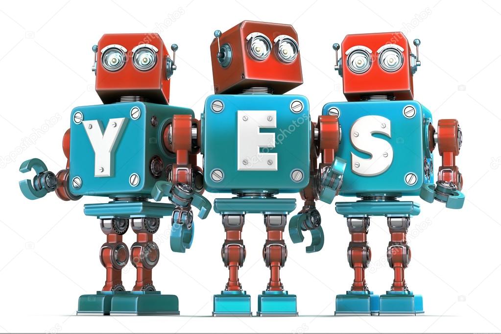 Group of robots with YES sign. Isolated. Contains clipping path