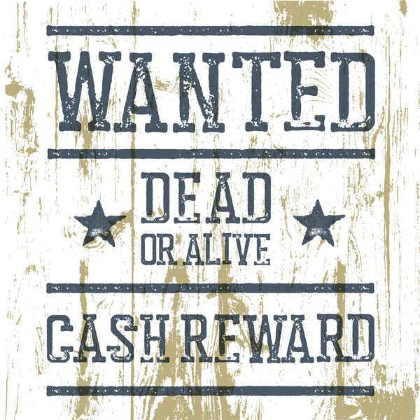 "Wanted "affisch. På textur. — Stock vektor