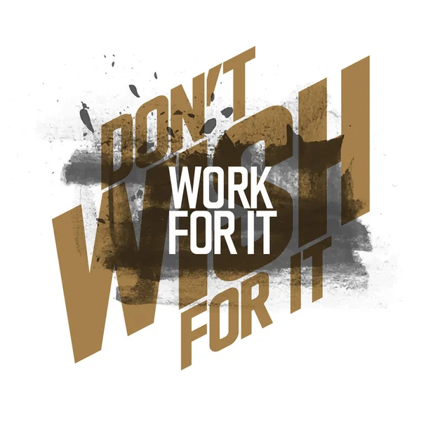 Attendez Pas Travaillez Devis Motivation Sportive Vecteur Typographie Poster Concept — Image vectorielle