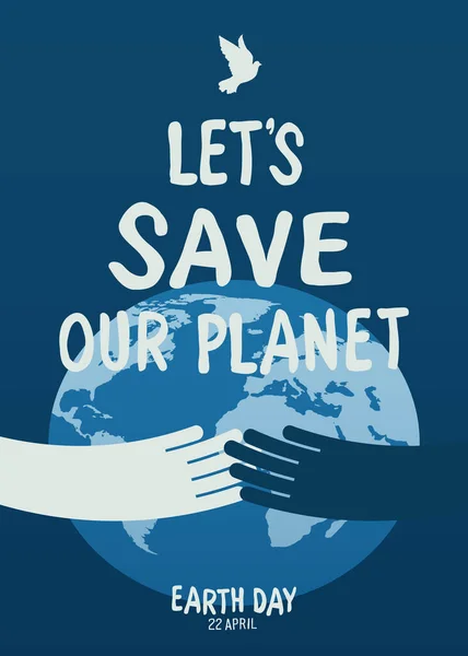 Многонациональные Руки Обнимают Землю Плакат Дня Земли Спасем Планету Текст Стоковая Иллюстрация