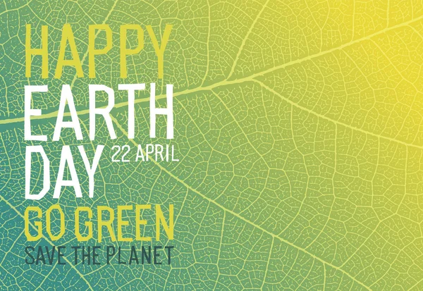 幸せな地球の日 4月22日 緑へ行け地球を救え 生態系ポスター 緑の葉脈の質感 ロイヤリティフリーストックベクター