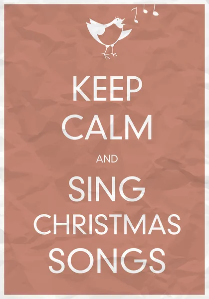 Sakin olun ve Noel şarkı söyle — Stok Vektör