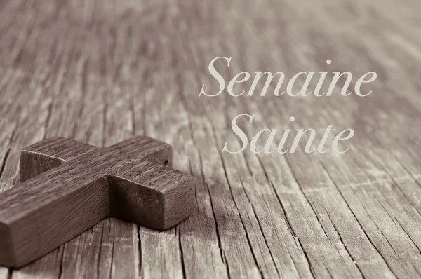Cross and text semaine sainte, holy week in french — Stock Photo, Image