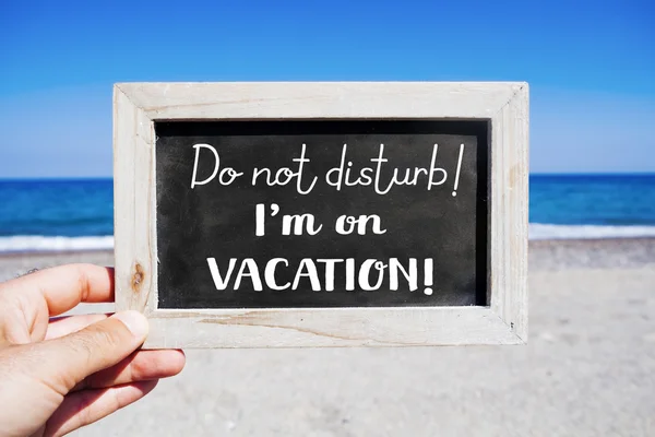 Testo non disturbare Sono in vacanza — Foto Stock