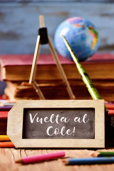 Text vuelta al cole, zurück zur Schule auf spanisch — Stockfoto